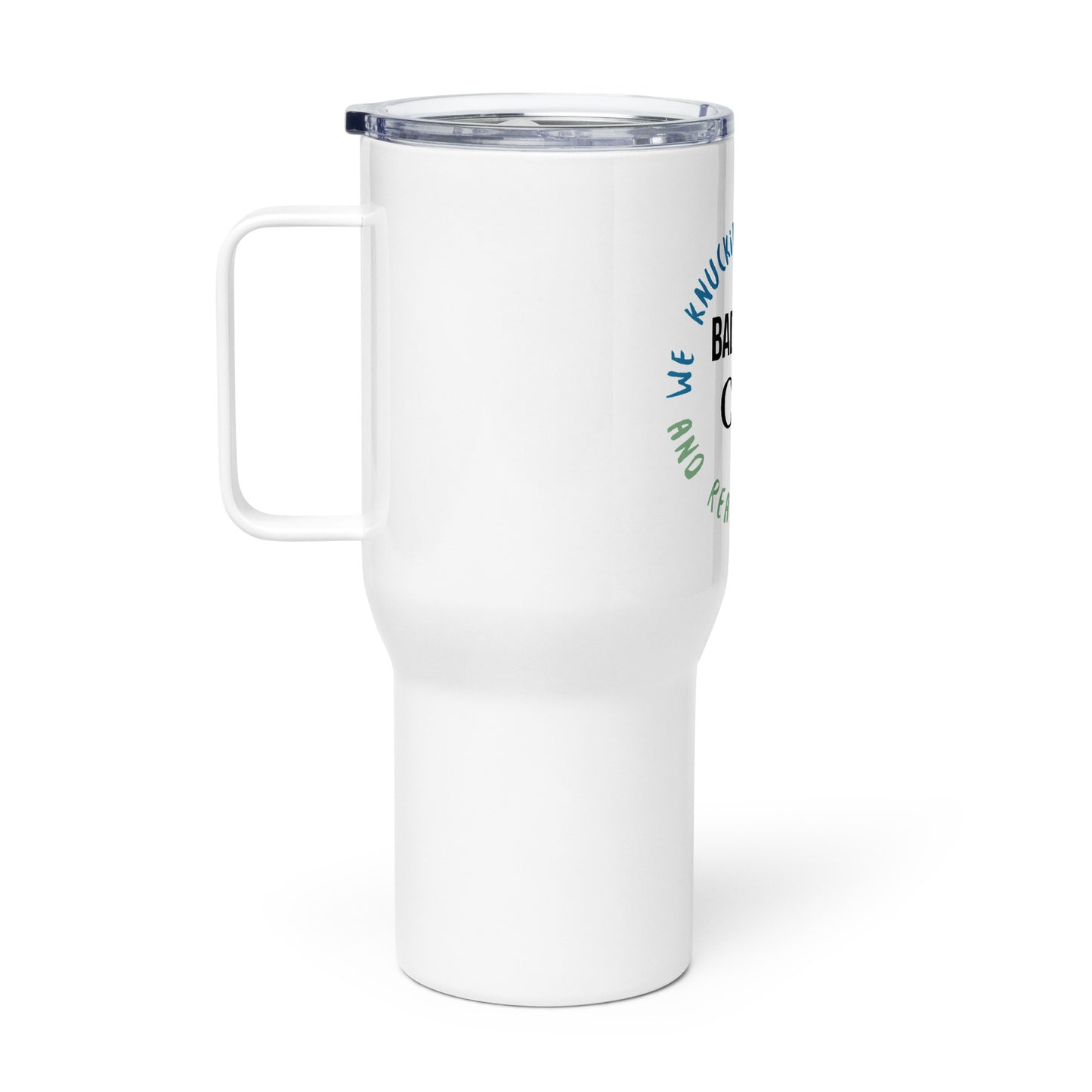 Bad Girls Club Travel Mug with a Handle